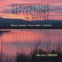 Perspective Reflections in Rhyme 1773707698 Book Cover