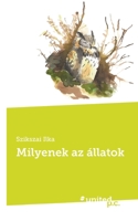 Milyenek az állatok 3710349915 Book Cover