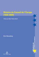 Histoire Du Conseil de l'Europe (1949-2009): Préface Par Marie-Thérèse Bitsch 9052018960 Book Cover