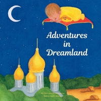 Adventures in Dreamland B09ZC1P3LH Book Cover