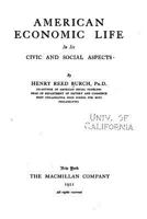 American Economic Life in Its Civic and Social Aspects 1535054689 Book Cover