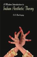 A Modern Introduction to Indian Aesthetic Theory: The Development from Bharata to Jagannatha 8124603782 Book Cover