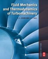 Fluid Mechanics and Thermodynamics of Turbomachinery, Fifth Edition 0750670592 Book Cover