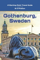 Gothenburg, Sweden: Plus, the Västra Götaland Region B0CFZ8BH8R Book Cover