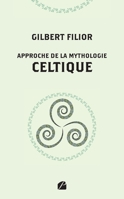 Approche de la mythologie celtique (French Edition) B0CJBLTKYK Book Cover
