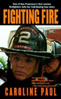 Fighting Fire 0312185812 Book Cover
