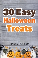 30 Easy Halloween Treats 1537574639 Book Cover