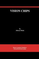 Vision Chips 1461374022 Book Cover