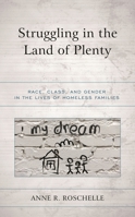 Struggling in the Land of Plenty 1793600783 Book Cover