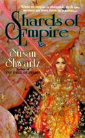 Shards of Empire 0812548175 Book Cover
