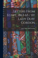 Letters From Egypt, 1863-65 [Ed. by S. Austin] 1016971141 Book Cover