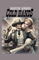 Cold Hands B0CWY2VVKT Book Cover