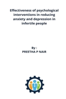 Effectiveness of psychological interventions in reducing anxiety and depression in infertile people 3015283677 Book Cover