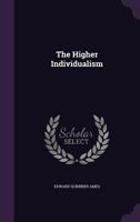 The Higher Individualism 1113478012 Book Cover