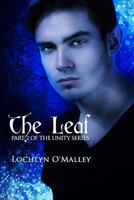The Leaf: Book 2 of The Unity Series 1490973710 Book Cover
