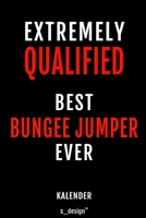 Kalender f�r Bungee Jumper: Immerw�hrender Kalender / 365 Tage Tagebuch / Journal [3 Tage pro Seite] f�r Notizen, Planung / Planungen / Planer, Erinnerungen, Spr�che 1699095868 Book Cover