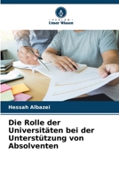 Die Rolle der Universitäten bei der Unterstützung von Absolventen 6205878690 Book Cover