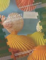 A TREE OF LIFE: A BOOK FROM AN AUSTRALIAN JEW TO A MALAWIAN CHRISTIAN FAMILY 1794635343 Book Cover