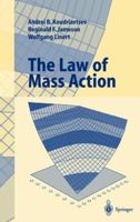 The Law of Mass Action 3642624944 Book Cover