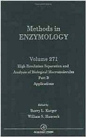 Methods in Enzymology, Volume 271: Methods in High Resolution Separation and Analysis of Biological Macromolecules, Part B: Applications 0121821722 Book Cover