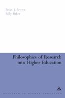 Philosophies of Research Into Higher Education 082649417X Book Cover