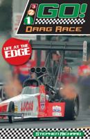 Drag Race: Life at the Edge 1841677590 Book Cover