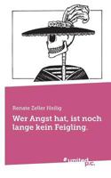 Wer Angst Hat, Ist Noch Lange Kein Feigling. 3710328810 Book Cover