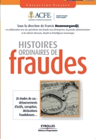 Histoires ordinaires de fraudes (French Edition) 2212547579 Book Cover