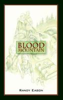 Blood Mountain 1598001175 Book Cover