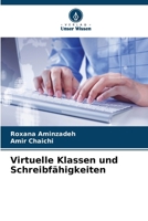 Virtuelle Klassen und Schreibfähigkeiten (German Edition) 6207793846 Book Cover