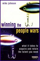 Winning the People Wars: Talent and the Battle for Human Capital 0273641972 Book Cover