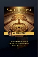 Parables of Christ: The Truth Beyond Systems B0GRCDKMS1 Book Cover