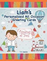 Liam's Personalized All Occasion Greeting Cards 1724387952 Book Cover
