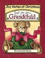Joy Notes At Christmas - Grandchild 0849995361 Book Cover
