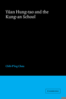 Yan Hung-Tao and the Kung-An School 0521027659 Book Cover