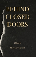 Behind Closed Doors B0FNBFVQ2L Book Cover