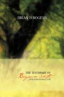 The Testimony of Benjanim Smith: The Survivors Club 1477235256 Book Cover