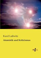 Atomistik und Kriticismus 1385928972 Book Cover