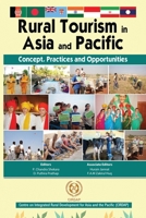 Rural Tourism in Asia and Pacific: Concept, Practices and Opportunities 9349562545 Book Cover