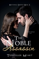 The Noble Assassin 1387469371 Book Cover