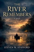The River Remembers B0GF3MJ4VZ Book Cover