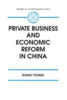 Private Business And Economic Reform In China (Studies On Contemporary China) 1563245019 Book Cover