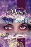 Beyond The Vernal Mind 1477133003 Book Cover