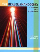 The Healer's Handbook: A Journey into Hyperspace 0963188992 Book Cover