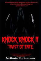 KNOCK KNOCK II - Twist Of Fate 179331814X Book Cover
