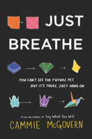 Just Breathe 0062463365 Book Cover