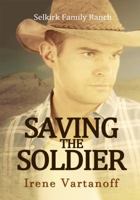 Saving the Soldier 0996840303 Book Cover