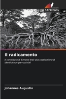 Il radicamento (Italian Edition) 6208485932 Book Cover