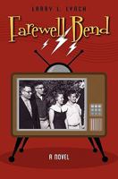 Farewell Bend 1419687247 Book Cover