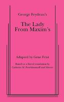 Georges Feydeau's The Lady From Maxim's 0573611378 Book Cover